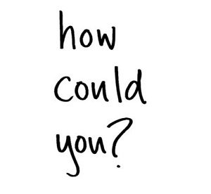 how could you do that?