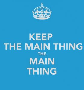 The main thing - and the ten Commandments