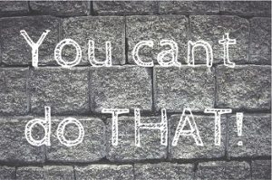 "You can't do this!" - You keep saying that, and yet ...
